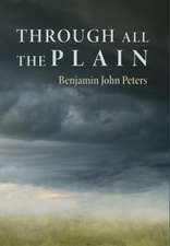 Through All the Plain