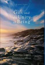 Gift and the Unity of Being