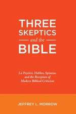 Three Skeptics and the Bible