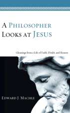 A Philosopher Looks at Jesus