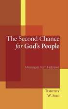 The Second Chance for God's People