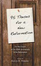 95 Theses for a New Reformation