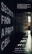 Secrets from a Prison Cell