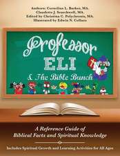 Professor Eli & the Bible Bunch