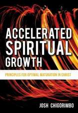 Accelerated Spiritual Growth