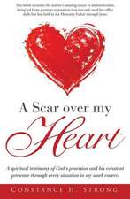 A Scar Over My Heart