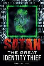 Satan the Great Identity Thief