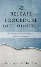 The Release Procedure Into Ministry