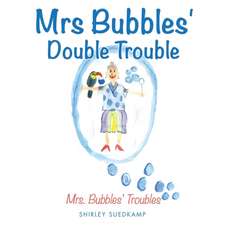 Mrs Bubbles' Double Trouble