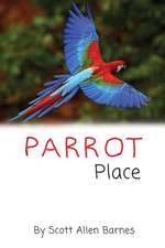 Parrot Place