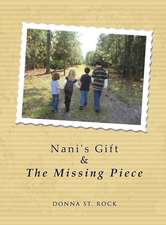 Nani's Gift & the Missing Piece