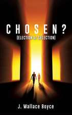 Chosen?