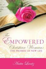 The Empowered Christian Woman