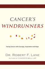 Cancer's Windrunners