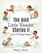 The Avid Little Reader Stories II