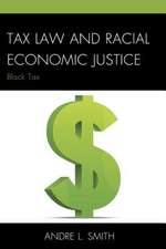 Tax Law and Racial Economic Justice