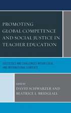 Promoting Global Competence and Social Justice in Teacher Education