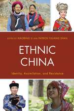 Ethnic China: Identity, Assimilation, and Resistance