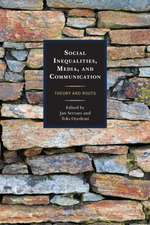 Social Inequalities, Media, and Communication