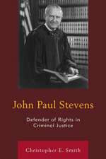 JOHN PAUL STEVENS DEFENDER OF