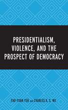 Presidentialism, Violence, and the Prospect of Democracy