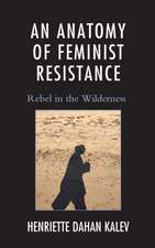 Anatomy of Feminist Resistance