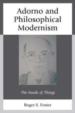 Adorno and Philosophical Modernism