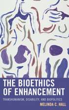 Bioethics of Enhancement