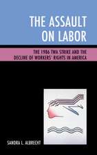 Assault on Labor
