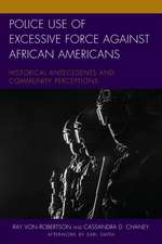 Police Use of Excessive Force against African Americans