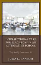 Intersectional Care for Black Boys in an Alternative School