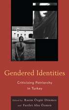 Gendered Identities: Criticizing Patriarchy in Turkey