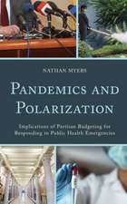 Pandemics and Polarization