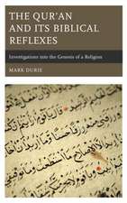 Qur'an and Its Biblical Reflexes