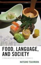 Food, Language, and Society: Communication in Japanese Foodways