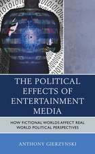 POLITICAL EFFECTS OF ENTERTAINPB