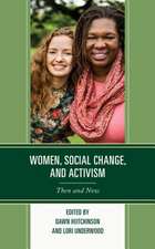 Women, Social Change, and Activism