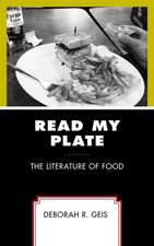 READ MY PLATE THE LITERATURE OF FOOD