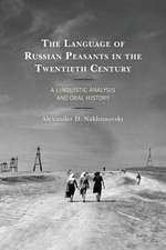 The Language of Russian Peasants in the Twentieth Century