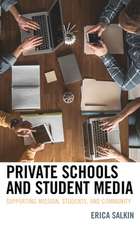 Private Schools and Student Media