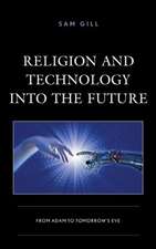 Religion and Technology into the Future