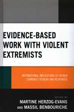 Evidence-Based Work with Violent Extremists