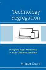 TECHNOLOGY SEGREGATION DISRUPTING RACP