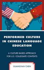 PERFORMED CULTURE IN CHINESE LCB