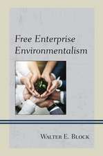 Free Enterprise Environmentalism