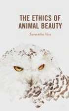 Vice, S: Ethics of Animal Beauty