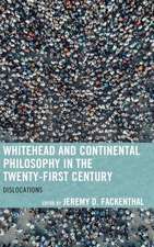 Whitehead and Continental Philosophy in the Twenty-First Century