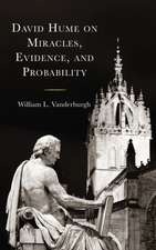 David Hume on Miracles, Evidence, and Probability