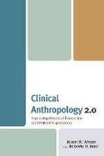 Clinical Anthropology 2.0