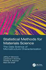 Statistical Methods for Materials Science: The Data Science of Microstructure Characterization